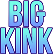 :big_kink: